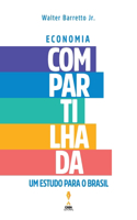 Economia Compartilhada: Um Estudo Para O Brasil