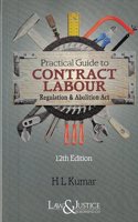 Practical Guide to Contract Labour Regulation & Abolition Act (12th Edition)