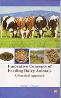 Innovative Concepts of Feeding Dairy Animals