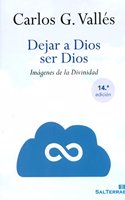 Dejar a Dios ser Dios: Imagenes de la divinidad