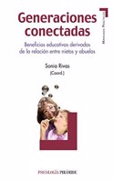 Generaciones conectadas: Beneficios educativos derivados de la relacion entre nietos y abuelos