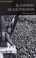 El fascismo de los italianos: Una historia social