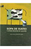 Sopa de Sueno y Otras Recetas de Cococina