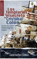 Los Templarios Y El Secreto de Cristóbal Colón