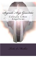 Sagrado Anjo Guardião