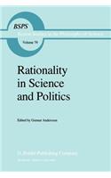 Rationality in Science and Politics