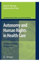 Autonomy and Human Rights in Health Care