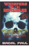 Whispers of the Invisibles