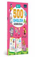 500 English Activity Book - Enhance Language Skills through Exciting Activities