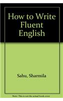 How to Write Fluent English