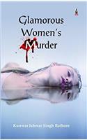 Glamorous Womens Murder