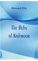The Ruby of Kishmoor