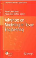 Advances on Modeling in Tissue Engineering
