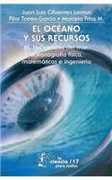 El Oc'ano y Sus Recursos, I. Panorama Ocenico