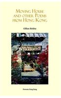 Moving House and Other Poems from Hong Kong