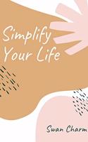 Simplify Your Life