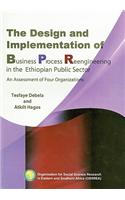 Design and Implementation of Business Process Reengineering in the Ethiopian Public Sector