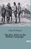 Boy Allies in the Balkan Campaign