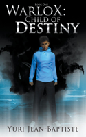 WarloX: Child of Destiny