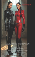 Sadistische Herrinnen