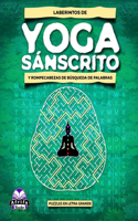 Laberintos de Yoga Sánscrito Y Rompecabezas de Búsqueda de Palabras: Practica la atención plena, la calma y la meditación: Yoga para el cerebro y alivio de la ansiedad