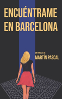 Encuéntrame en Barcelona