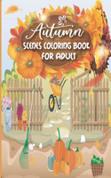 Autumn Scenes Coloring Book for Adult.