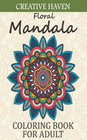 Creative Haven Floral Mandala Coloring Book For adult