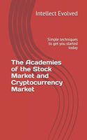 The Academies of the Stock Market and Cryptocurrency Market