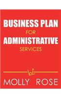 Business Plan For Administrative Services