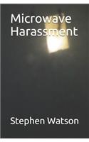 Microwave Harassment