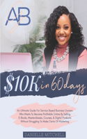 10K In 60 Days