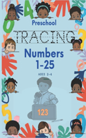 Preschool Tracing Numbers 1-25 Ages 2-4