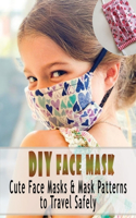 DIY Face Mask