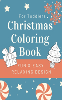 Christmas Coloring Book For Toddlers