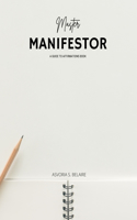 Master Manifestor