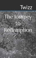 The Journey to Redemption