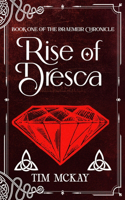 Rise of Dresca