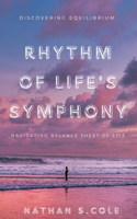 Rhythm of Life's Symphony