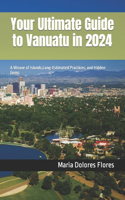 Your Ultimate Guide to Vanuatu in 2024: A Weave of Islands, Long-Estimated Practices, and Hidden Gems