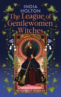 The League of Gentlewomen Witches