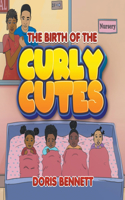 Birth of the Curly Cutes