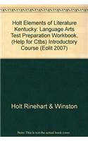 Elements of Literature Kentucky: Language Arts Test Preparation Workbook, (Help for Ctbs) Introductory Course