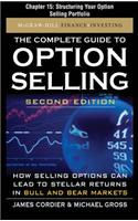 The Complete Guide to Option Selling, Second Edition, Chapter 15 - Structuring Your Option Selling Portfolio
