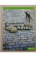 Harcourt Science: Above-Level Reader Grades 5-6 Reusing Rocks