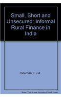 Small, Short and Unsecured: Informal Rural Finance in India