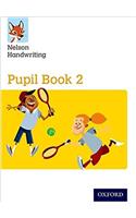 Nelson Handwriting: Year 2/Primary 3: Pupil Book 2 Pack of 15