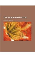 The Fair-Haired Alda