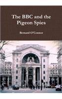 The BBC and the Pigeon Spies
