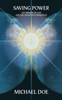 Saving Power: The Mission Of God And The Anglican Communion(English)